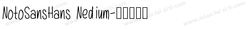 NotoSansHans Nedium字体转换